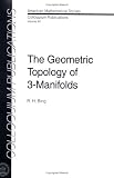 The Geometric Topology of 3-Manifolds (Colloquium Publications (Amer Mathematical Soc))