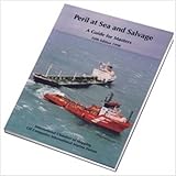 Peril at sea and salvage : a guide for masters
