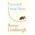 Forward From Here: Leaving Middle Age--and Other Unexpected Adventures