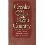 Creoles of Color in the Bayou Country