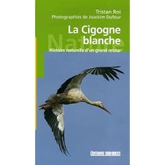 La Cigogne blanche