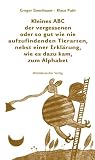 Kleines ABC der vergessenen oder so gut wie nie au