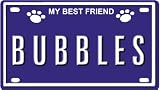41Sd5VC HLL. SL160  BUBBLES Dog Name Plate for Dog House. Over 400 Names Availaible. Type in Name Dog Plate in Search. Your Dog Name will show up.
