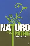 Livres Naturopathie - Naturopathie : La sant� pour toujours