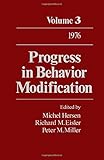 Progress in behavior modification
