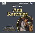 ANA KARENINA (Spanish Edition) by LEON TOLSTOI and LAURA GARCÍA