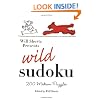 Will Shortz Presents Wild Sudoku: 200 Medium Puzzles
