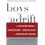 Boys Adrift: The Five Factors Driving the Growing Epidemic of Unmotivated Boys and Underachieving Young Men