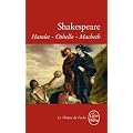 Hamlet - Othello - Macbeth