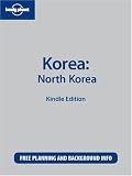 Lonely Planet Korea: North Korea