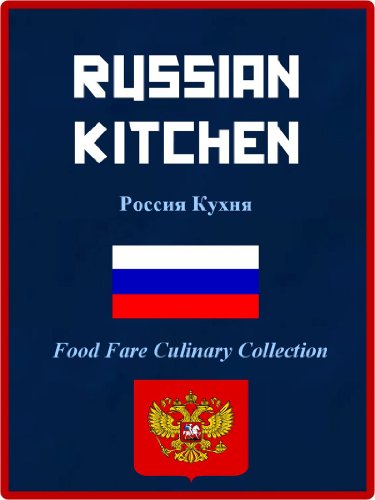 Textbook - Russian Kitchen (Food Fare Culinary Collection)