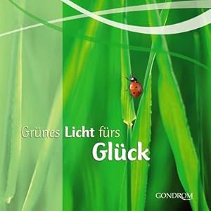 Grünes Licht fürs Glück