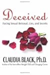 Deceived: Facing Sexual Betrayal Lies...