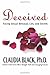 Deceived: Facing Sexual Betrayal Lies and Secrets