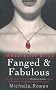 Fanged & Fabulous: An Immortality Bites Novel (Immorality Bites)