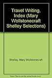 The novels and selected works of Mary Shelley