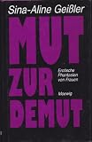 Produkt-Bild: Mut zur Demut. Erotische Phantasien von Frauen