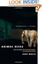 Animal Rites: American Culture, the Discourse of Species, and Posthumanist Theory