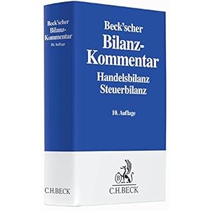 Beck'scher Bilanz-Kommentar: Handels- und Steuerbilanz, §§ 238 bis 339, 342 bis 342e HGB