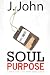 Soul Purpose