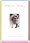 Mother Teresa: In My Own Words