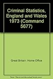 Criminal statistics, England and Wales : statistics relating to crime and criminal proceedings