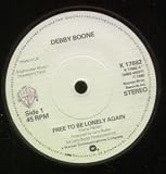 FREE TO BE LONELY AGAIN 7" (45) UK WARNER BROS 1980