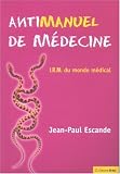Antimanuel de m�decine : IRM du monde m�dical