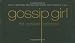 Gossip Girl: The Complete Collection, box set