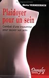 Revue Editions Dangles  / Plaidoyer pour un sein : Ma lutte contre la mammectomie
