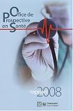 Office de Prospective en Sant� : Rapport 2008