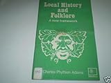 Local history and folklore : a new framework
