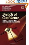 Breach of Confidence: Social Origins...