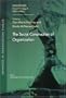 The Social Construction of Organization (Advances in Organization Studies)