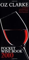 Oz Clarke Pocket Wine Book 2010