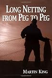 Long netting from peg to peg