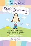 You Go, GirlKeep Dreaming --Updated Edition--