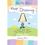 You Go, Girl. . . Keep Dreaming: a special book ab&hellip by Ashley Rice