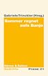 Sommer regnet aufs Banjo: H�ren & Sehen. Poesie 21