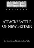 Attack! Battle of New Britain (1944)