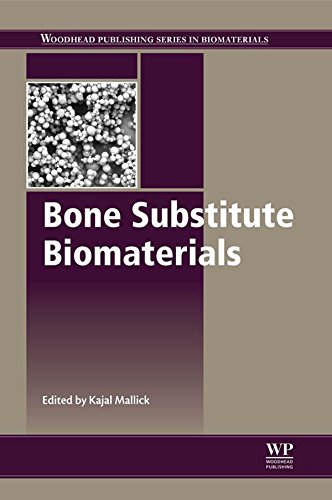 Bone Substitute Biomaterials (Woodhead Publishing Series in Biomaterials)