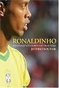 Ronaldinho: Football's Flamboyant Maestro