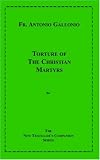 Torture of the Christian Martyrs