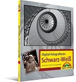 Produkt-Bild: Digital fotografieren. Schwarz-Weiss