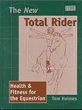 Produkt-Bild: The new total rider: Health & Fitness for the Equestrian (2 volumes)