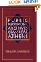 Public Records and Archives in Classical Athens (Studies in the History of Greece and Rome)