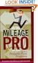 Mileage Pro: The Insider's Guide to Frequent Flyer Programs