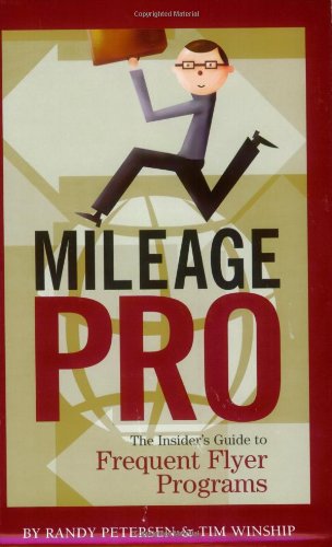 Mileage Pro: The Insiders Flyer Programs