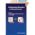 Parkinsonian Disorders in Clinical Practice
