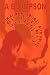 The Supernatural Christian: Present Truths or the Supernatural (Holy Spirit Christian Classics)